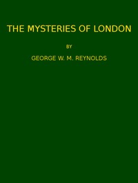 Cover of The Mysteries of London, v. 4/4 — Story, Setting & Ideas