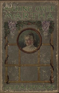 Cover of Making Over Martha — Story, Sett...