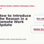 How to Introduce the Reason in a Remote Work Update Message