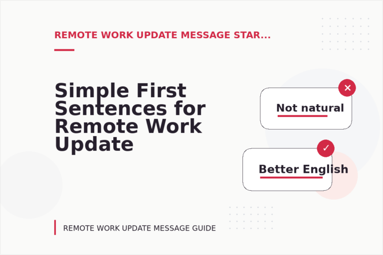 Simple First Sentences for Remote Work Update Messages Simple First Sentences for Remote Work Update Messages