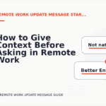 How to Give Context Before Asking in Remote Work Update Message English