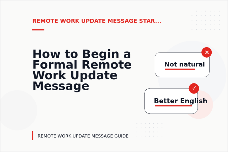 How to Begin a Formal Remote Work Update Message How to Begin a Formal Remote Work Update Message