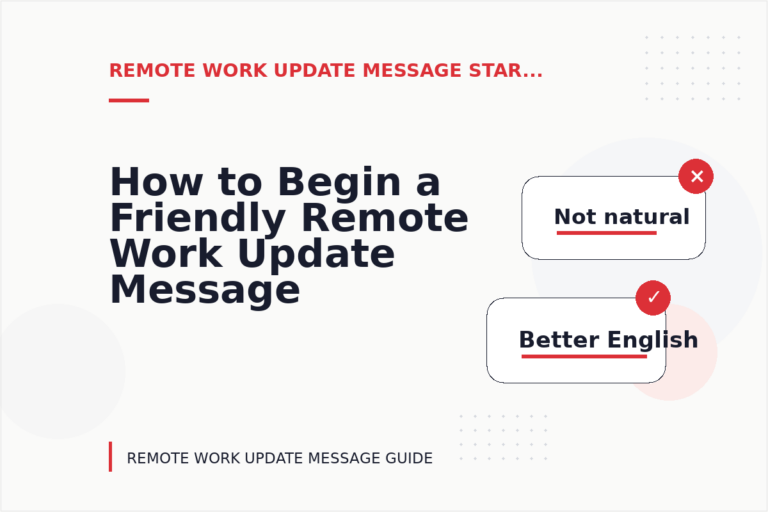 How to Begin a Friendly Remote Work Update Message How to Begin a Friendly Remote Work Update Message