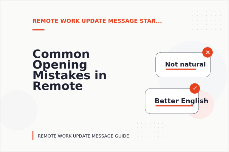 Common Opening Mistakes in Remote Work Update Messages Common Opening Mistakes in Remote Work Update Messages