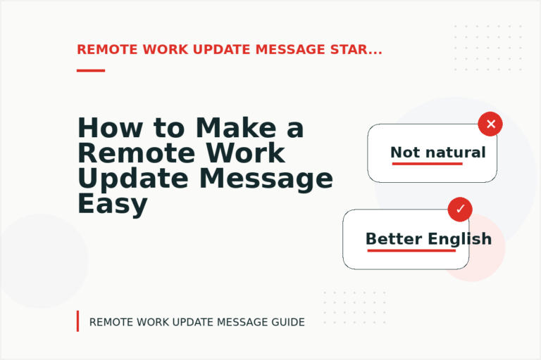 How to Make a Remote Work Update Message Easy to Understand