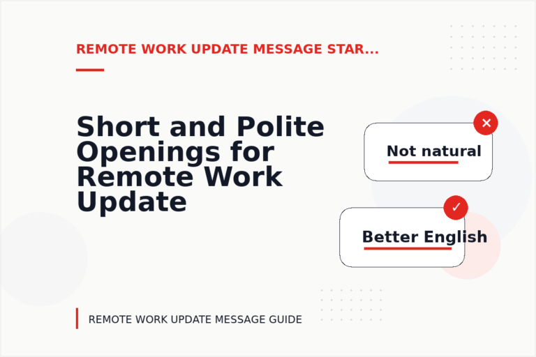 Short and Polite Openings for Remote Work Update Message English Short and Polite Openings for Remote Work Update Message English