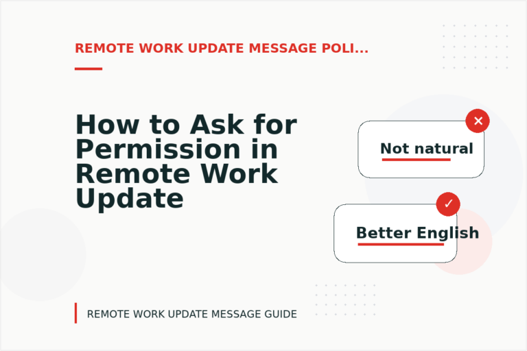 How to Ask for Permission in Remote Work Update Message English
