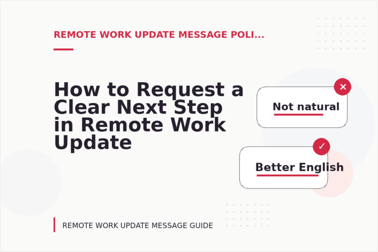 How to Request a Clear Next Step in Remote Work Update Message English How to Request a Clear Next Step in Remote Work Update Message English