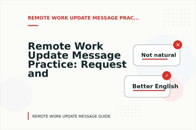 Remote Work Update Message Practice: Request and Reply Examples Remote Work Update Message Practice: Request and Reply Examples