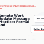 Remote Work Update Message Practice: Formal and Friendly Versions