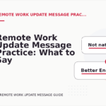 Remote Work Update Message Practice: What to Say Instead