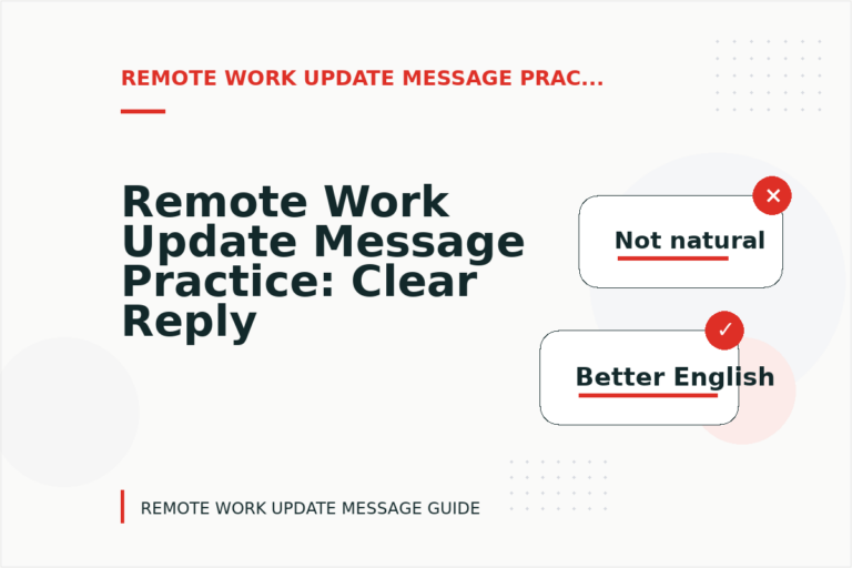 Remote Work Update Message Practice: Clear Reply Patterns Remote Work Update Message Practice: Clear Reply Patterns